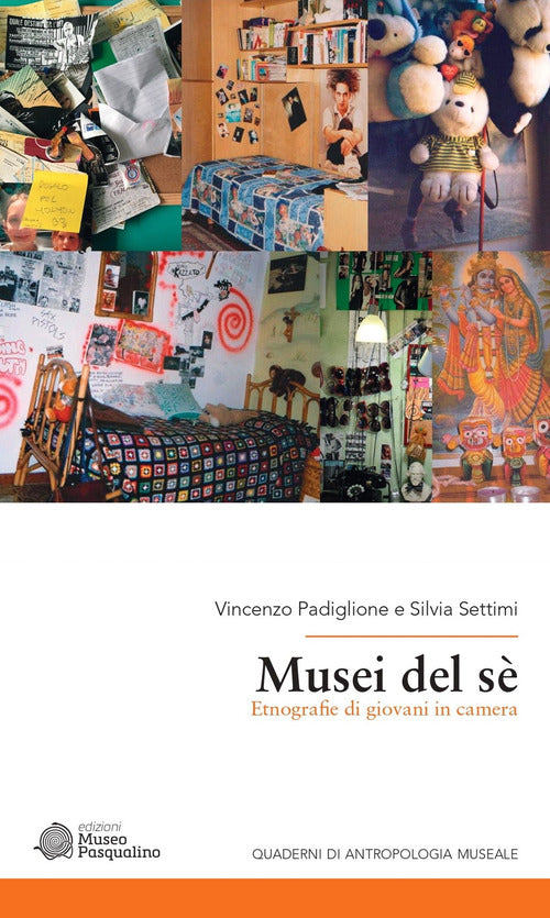 Cover of Musei del sé. Etnografie di giovani in camera