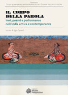 Cover of corpo della parola. Inni, poemi e performance nell'India antica e contemporanea