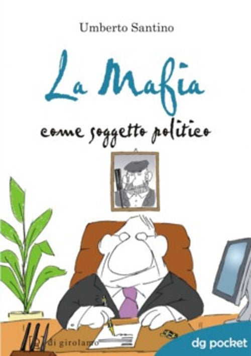 Cover of mafia come soggetto politico
