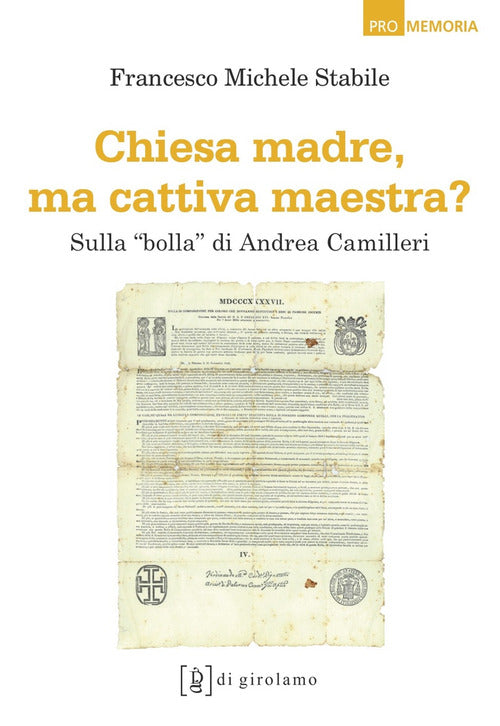 Cover of Chiesa madre, ma cattiva maestra? Sulla «bolla» di Andrea Camilleri