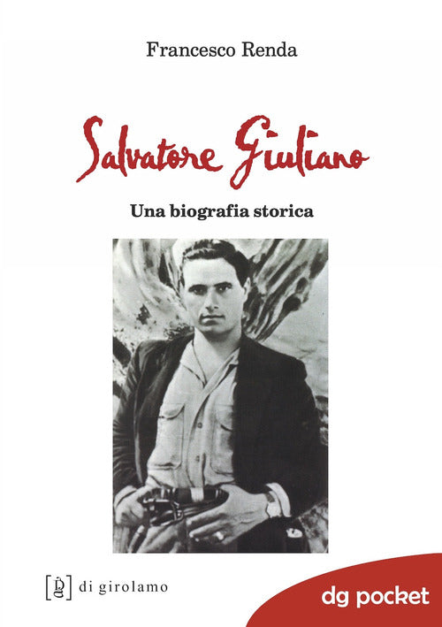 Cover of Salvatore Giuliano. Una biografia storica