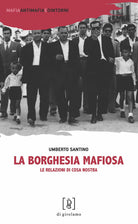 Cover of borghesia mafiosa. Le relazioni di Cosa Nostra