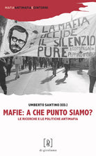 Cover of Mafie: a che punto siamo? Le ricerche e le politiche antimafia