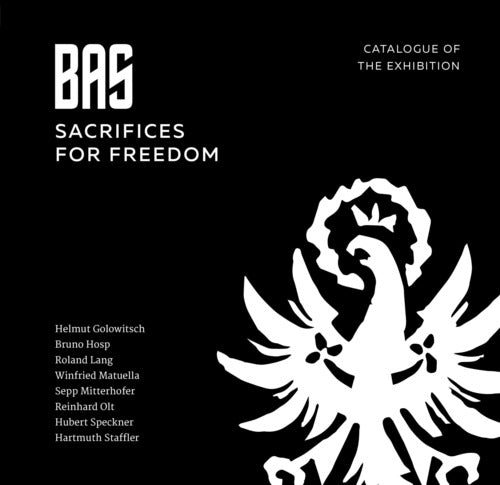 Cover of BAS. Sacrifices for Freedom. Catalogue of the exhibition