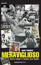 Cover of Meraviglioso. Marvin Hagler e i favolosi anni Ottanta