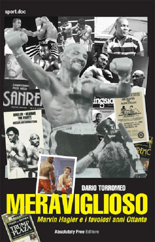 Cover of Meraviglioso. Marvin Hagler e i favolosi anni Ottanta