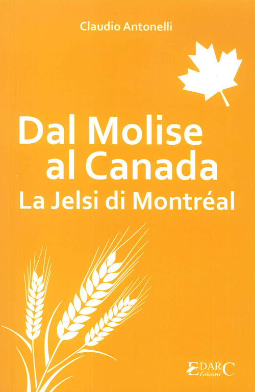 Cover of Dal Molise al Canada. La Jelsi di Montréal