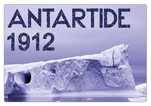 Cover of Antartide 1912. Magari ci resto un po'