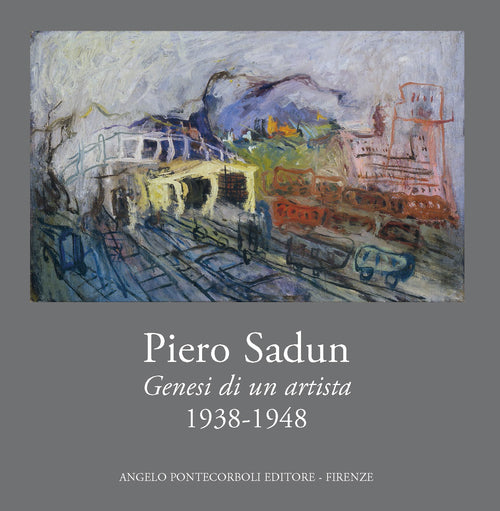 Cover of Piero Sadun. Genesi di un artista (1938-1948)