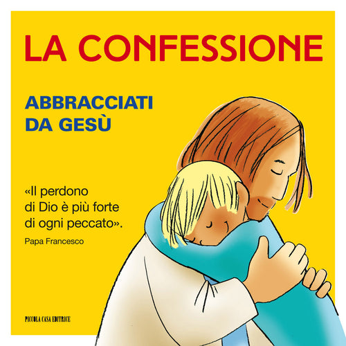 Cover of confessione. Abbracciati da Gesù