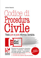 Codice di procedura civile 2024. Testo pre e post riforma Cartabia