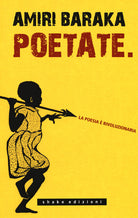 Cover of Poetate. La poesia è rivoluzionaria. Scritti, lezioni e interviste