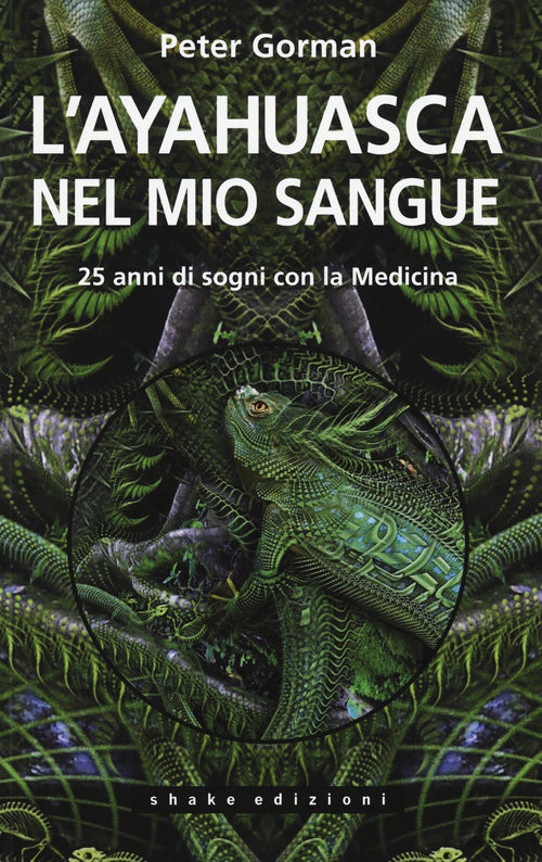 Cover of ayahuasca nel mio sangue. 25 anni di sogni con la medicina
