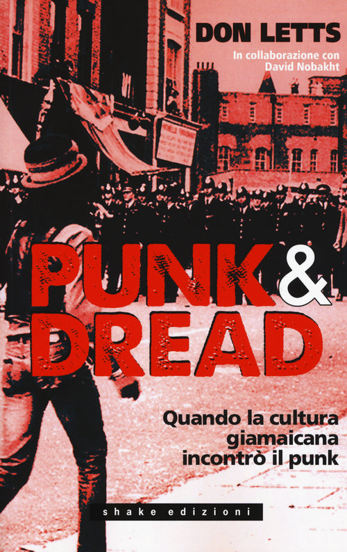 Cover of Punk & dread. Quando la cultura giamaicana incontrò il punk