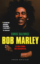 Cover of Bob Marley. La sua storia mai raccontata