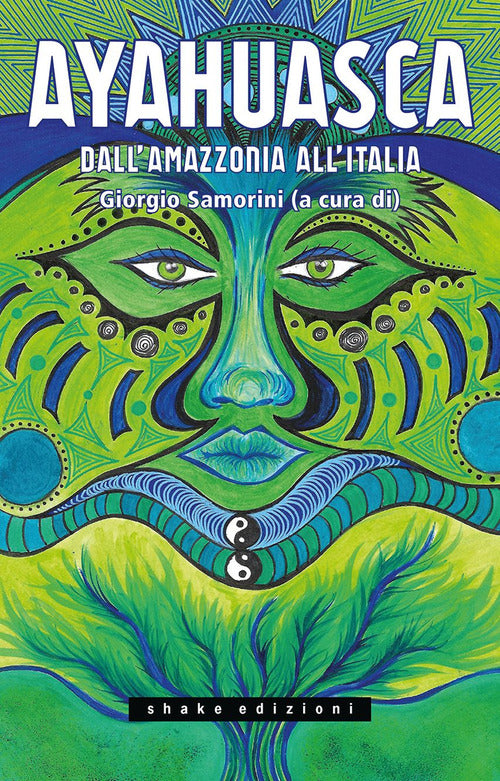 Cover of Ayahuasca. Dall'Amazzonia all'Italia