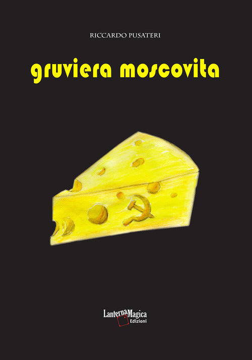 Cover of Gruviera moscovita