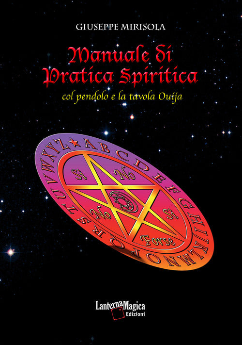 Cover of Manuale di pratica spiritica col pendolo e la tavola ouija