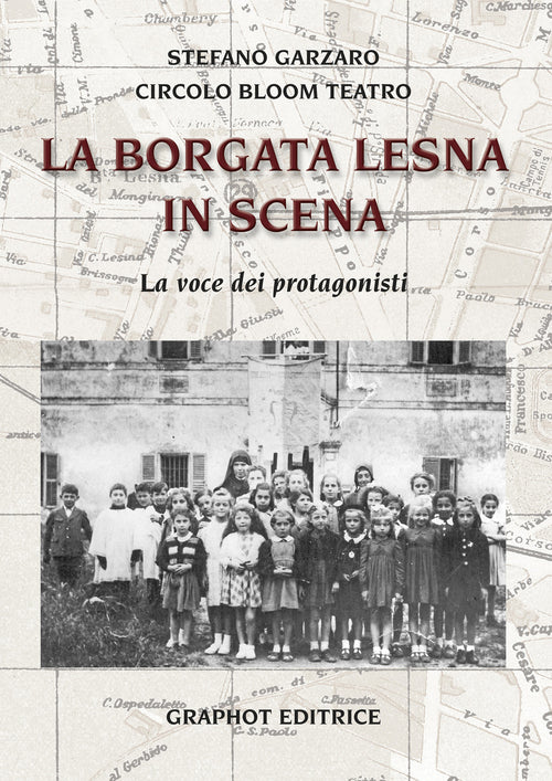 Cover of Borgata Lesna in scena. La voce dei protagonisti