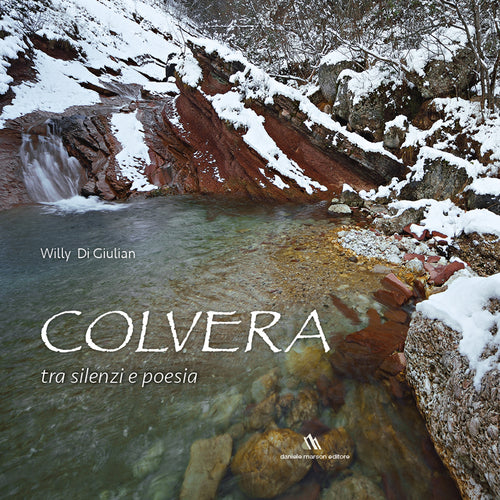 Cover of Colvera, tra silenzi e poesia. Ediz. italiana e inglese