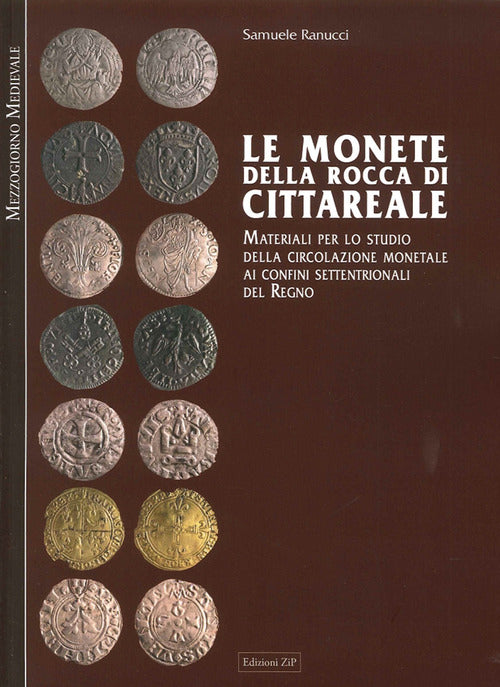 Cover of monete della Rocca di Cittareale. Materiali per lo studio della circolazione