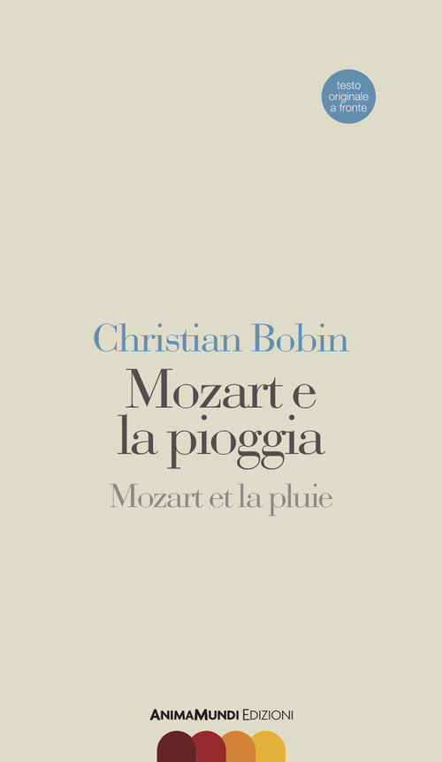 Cover of Mozart e la pioggia-Mozart et la pluie. Testo originale a fronte