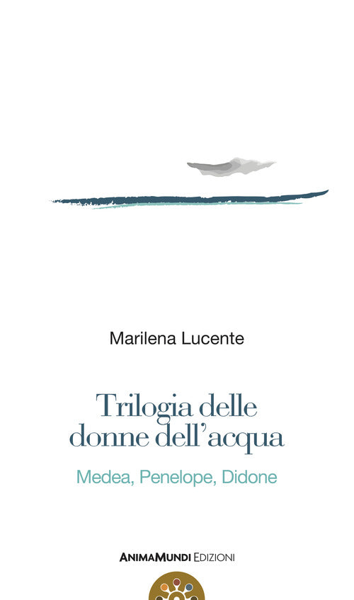 Cover of Trilogia delle donne dell'acqua. Medea, Penelope, Didone