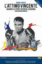 Cover of attimo vincente. Quando lo sport diventa leggenda