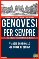 Cover of Genovesi per sempre. Viaggio emozionale nel cuore di Genova