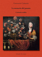 Cover of memoria del passato. Curiosità erudite