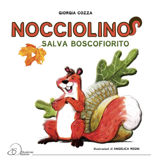 Cover of Nocciolino salva Boscofiorito