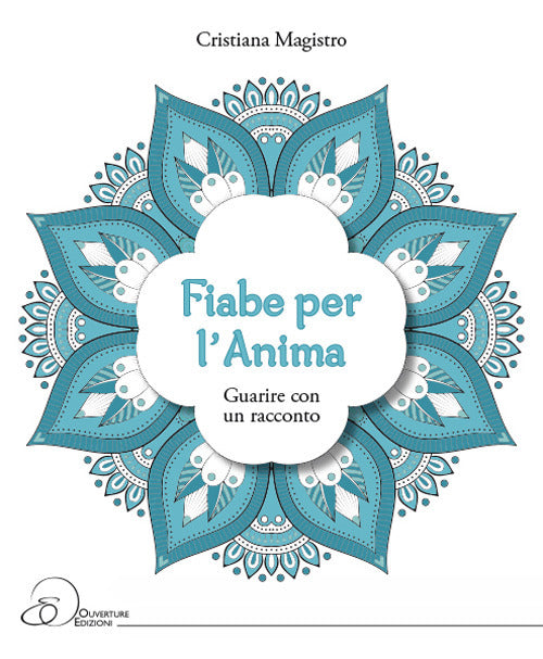 Cover of Fiabe per l'anima. Guarire con un racconto