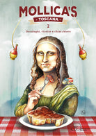 Cover of Mollica's Toscana. Decaloghi, ricette e chiacchiere