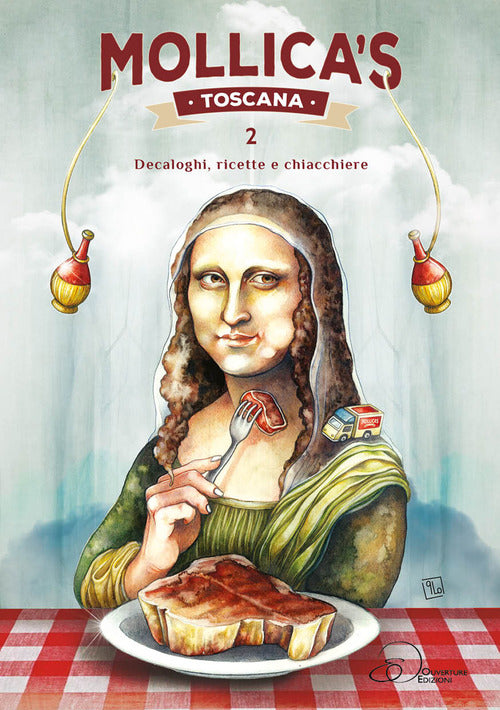 Cover of Mollica's Toscana. Decaloghi, ricette e chiacchiere