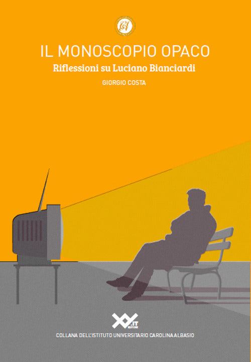 Cover of monoscopio opaco. Riflessioni su Luciano Bianciardi