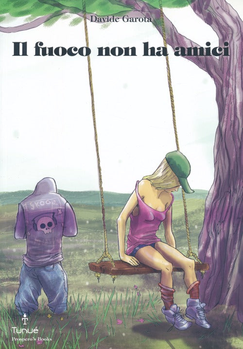Cover of fuoco non ha amici