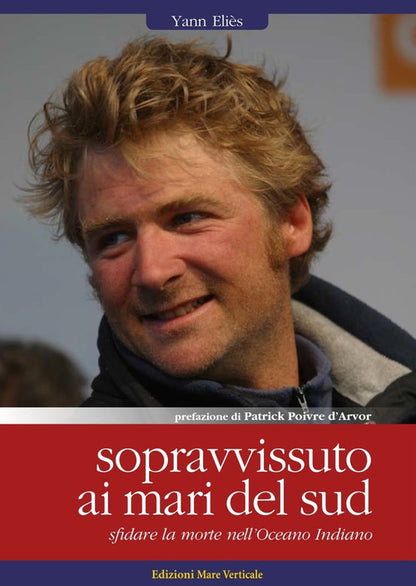 Cover of Sopravvissuto ai mari del sud. Sfidare la morte nell'oceano Indiano