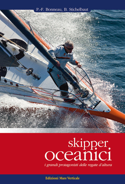 Cover of Skipper oceanici. I grandi protagonisti delle regate d'altura