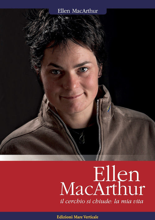 Cover of Ellen MacArthur. Il cerchio si chiude: la mia vita