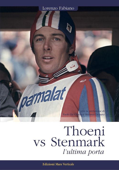 Cover of Thoeni vs Stenmark, l'ultima porta