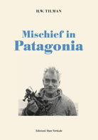 Cover of Mischief in Patagonia