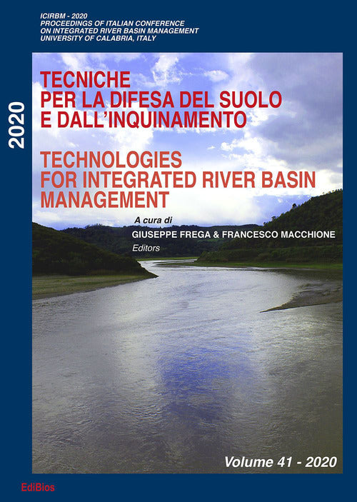 Cover of Tecniche per la difesa del suolo e dall'inquinamento-Technologies for Integrated River Basin management. 41° corso