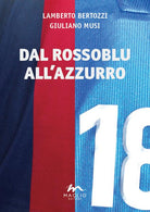 Cover of Dal rossoblu all'azzurro