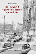 Cover of Milano. Le parole del dialetto dimenticato