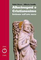 Cover of Allucinogeni e cristianesimo. Evidenze nell'arte sacra