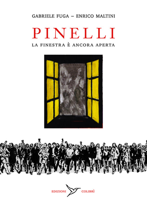 Cover of Pinelli. La finestra è ancora aperta