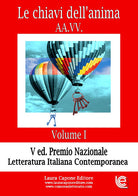 Cover of chiavi dell'anima. Premio nazionale letteratura italiana contemporanea V edizione