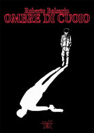 Cover of Ombre di cuoio