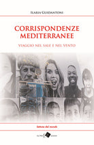 Cover of Corrispondenze mediterranee. Viaggio nel sale e nel vento