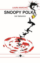 Cover of Snoopy polka. Noir balcanico